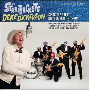 Los Straitjackets - Deke Dickerson Sings The Great Instrum... - Klik op de afbeelding om het venster te sluiten